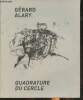 Exposition/ Gérard Alary- Quadrature du Cercle- Exposition Château d'eau Bourges 26 mars- 15 mai 2011. Collectif