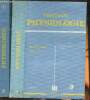 2 volumes/Précis de physiologie Tomes 2 et 3: Digestion, excrétion urinaire, physiologie générale du muscle, physiologie générale du nerf- Système ...