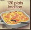 120 plats tradition. Collectif