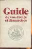 Guide de vos droits et démarches. Collectif