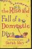 The rise and fall of a Domestic Diva. May Sarah