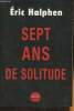 Sept ans de solitude. Halphen Eric