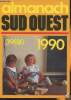 Almanach Sud Ouest 1990. Collectif