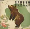 "Bourru l'ours brun (Collection ""Albums du Père Castor"")". Lida, Rojan