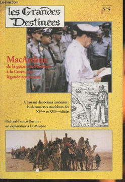 Les grandes destinées n°5-Sommaire: Oda Nobunaga: L'histoire mouvementée et guerrière du premier unificateur de l'archipel nippon par Pierre Delorme- ...