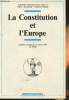 La Constitution et l'Europe- Journée d'étude du 25 mars 1992 au Sénat, Salle Médicis, Palais du Luxembourg. Collectif