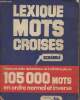 "Lexique mots croisés et Scrabble- N° hors série du ""Mots croisiste""". Collectif