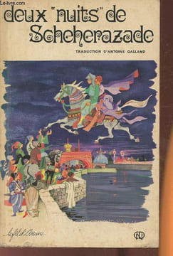 "Deux ""nuits"" de Scheherazade- Histoire d'Aladdin Suivi de l'histoire du cheval enchanté". Collectif