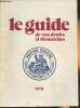 "Le guide de vos droits et démarches 1978 (Collection"" Vous et l'administration"")". Collectif