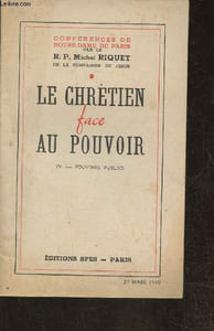 Le chrétien face au pouvoir IV: pouvoirs publics