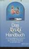 Das Reiki hanbuch- Von der grundlegenden einführung zur natürlichen handhabung, elne vollständige Anleitung für die Reiki-Praxis. Lübeck Walter