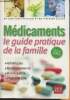 Médicaments, le guide pratique de la famille 2012. Dr Peytavin Jean-Louis, Dr Guidon Stéphane