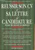 Réussir son CV et sa lettre de candidature pour trouver un emploi. De La Blanchardière S., Bonnin-Kerjean O.