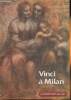 "Vinci à Milan (Collection ""Les passeports de l'art"")". Collectif