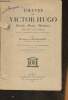 L'oeuvre de Victor Hugo, poésie, prose, théâtre- Edition classique. Levaillant Maurice, Hugo Victor