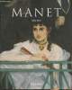 Edouard Manet 1832-1883- Le premier des modernes. Néret Gilles