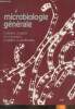Microbiologie générale. Izard D., Leclerc H., Husson M.-O., Wattre P.,etc