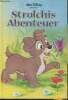 Strolchis abenteuer. Disney Walt