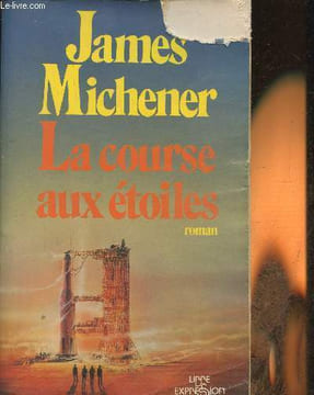 La course aux étoiles- roman. Michener James