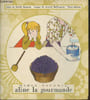"Aline la gourmande (Collection ""Maman raconte"")". Bergeret Noelle, Annick Delhummeau