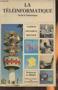 La téléinformatique- clé de la télématique