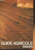 Guide agricole Philips Tome 16- 1974. Collectif