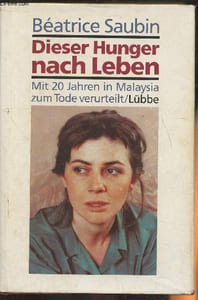 Dieser hunger nach leben- mit 20 jahren in Malaysia zum Tode verurteilt