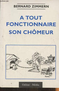 A tout fonctionnaire son chômeur