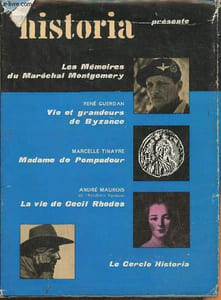 Les mémoires du Maréchal Montgomery, Victomte d'Alamein/ Vie et grandeurs de Byzance par René Guerdan/ Madame de Pompadour par Marcelle Tinayre/ La vie de Cécil Rhodes par André Maurois