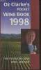 Oz Clarke's pocket Wine book 1998. Clarke Oz