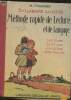 Syllabaure illustré de la méthode rapide de lecture et de langage- Lecture, écriture, orthographe, langue maternelle, causeries sur images. Fournier ...