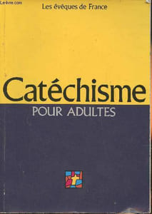 Catéchisme pour adultes- L'Alliance de Dieu avec les Hommes