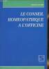 Le conseil hom&eacute;opathique &agrave; l'officine. Millier Pascale