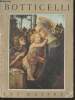 "Botticelli 1444/45-1510 (Collection ""Les maîtres"")". Rouchès Gabriel