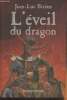 L'éveil du dragon- Les empereurs-Mages Tome 2. Bizien Jean-Luc
