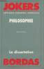 "Philosophie- la dissertation(Collection ""Jokers, méthode, exemples, exercices""". Pena-Ruiz Henri