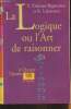 "La logique ou l'art de raisonner (Collection ""Quatre à Quatre"")". Delmas-Rigoutsos Yannis, Lalement René