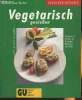 Vegetarisch geniessen. Rias-Bucher Barbara