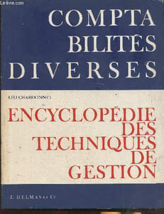 Comptabilités diverses (Encyclopédie des techniques de gestion n°6)