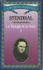 Le rouge et le noir Tome 1. Stendhal