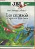 Les crustacés en aquarium d'eau douce- quoi, comment, pourquoi?. Collectif