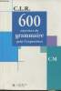 600 exercices de grammaire CM. Leclec'h-Lucas J., Lucas Jean-Claude, Rosa J.