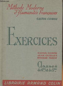 Exercices- Classes de 6 et de 5e- Méthode moderne d'humanités françaises