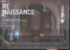 Renaissance- Les orgues de la chapelle Saint-Genès La Salle de Bordeaux- Programme documenté. Segarra Marc, Fédou Jean-Yves, Bezkorowajny P.