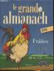Le grand almanach de la France 2009. Collectif