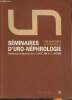 Séminaires d'Uro-nephrologie- Pitié-salpétrière- 18ème série 1992. Chatelain Ch, Jacobs Claude (sous la direction de)