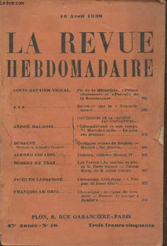 "La revue hebdomadaire 47e année- n°16- 16 Avril 1938-Sommaire: Pic de la Mirandole ""Prince charmants"" et ""Pascal"" de la Renaissance par Louis ...