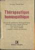 Thérapeutique homoeopatique- Recueil de traitements homoeopathiques appropriés pour chaque affection, un ordonnance-type pour chaque maladie à adapter ...