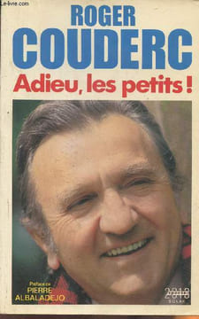 Adieu, les petits. Couderc Roger