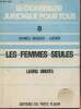 "Les Femmes seules- leurs droits (Collection ""Le conseiller juridique pour tous""n°8)". Mazaud Danièle, Lueder